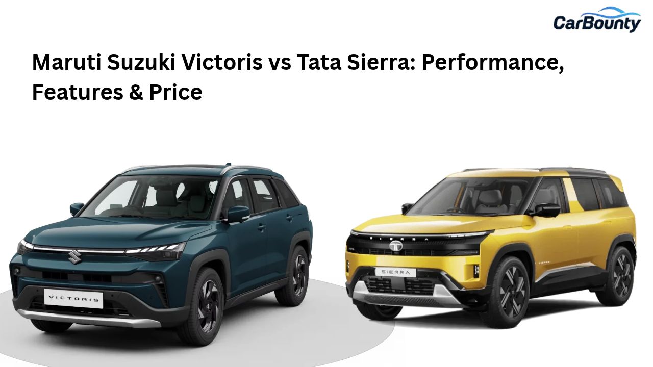 Maruti Suzuki Victoris vs Tata Sierra: Performance, Features & Price